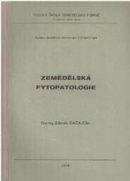 Zemědělská fytopatologie od Ing Čača.