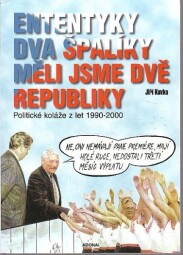 Ententyky dva špalíky měli jsme dvě republiky od Jiří Kavka