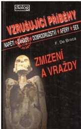 Zmizení a vraždy od F. De Broca