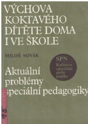 Výchova koktavého dítěte doma i ve škole od Miloš Sovák