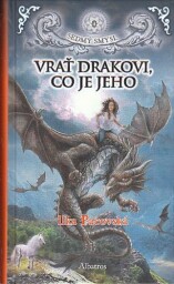 Vrať drakovi, co je jeho od Ilka Pacovská