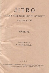 Jitro časopis středoškolských studentů katolických ročník VIIl z roku 1927