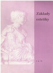 Základy estetiky : učební text pro střední školy od Miloš Jůzl