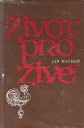 Život pro živé od Jan Machoň