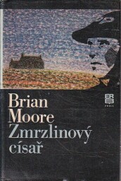 Zmrzlinový císař od Brian Moore